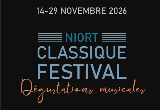 Affiche du Niort Classique Festival, Dégustations musicales, du 14 au 29 novembre 2026