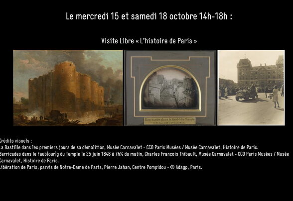 Affiche de visite libre au musée, mercredi 15 et samedi 18 octobre de 14h à 18h, illustrée de trois documents historiques parisiens - Agrandir l'image, fenêtre modale