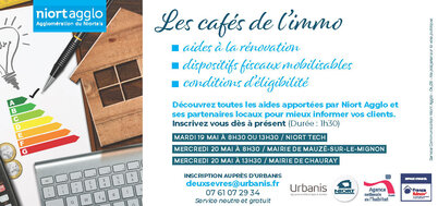 Flyer des Cafés de l'Immo : séances à Niort Tech, Mauzé-sur-le-Mignon et Chauray, inscription via deuxsevres@urbanis.fr