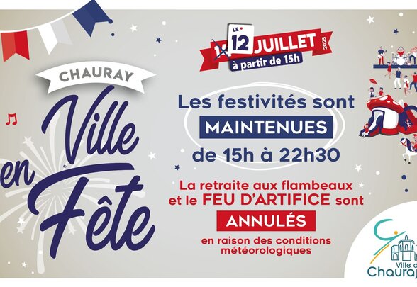 Affiche Chauray Ville en Fête confirmant le maintien des festivités le 12 juillet 2025, à partir de 15h - Agrandir l'image, fenêtre modale