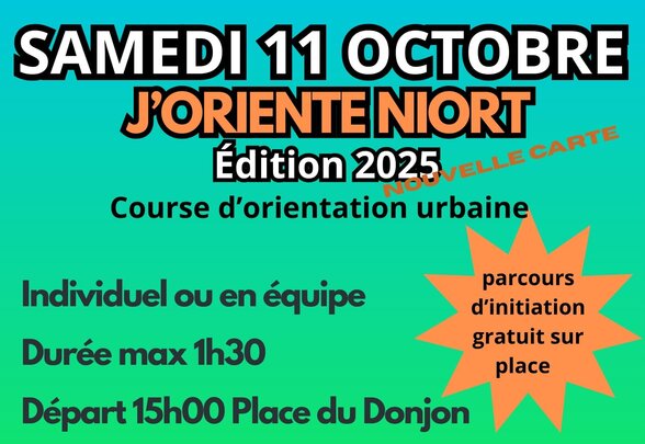 Affiche J'Oriente Niort 2025 : samedi 11 octobre, départ 15 h 00 place du Donjon, inscription sur HelloAsso - Agrandir l'image, fenêtre modale