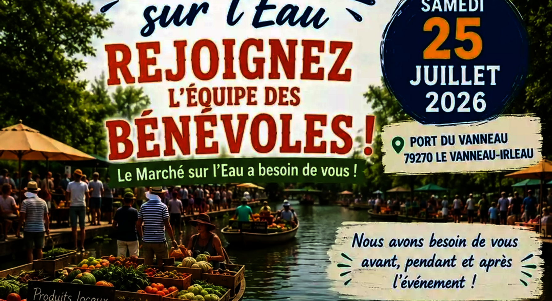 Affiche de recrutement de bénévoles pour le Marché sur l'Eau au Vanneau-Irleau, samedi 25 juillet 2026