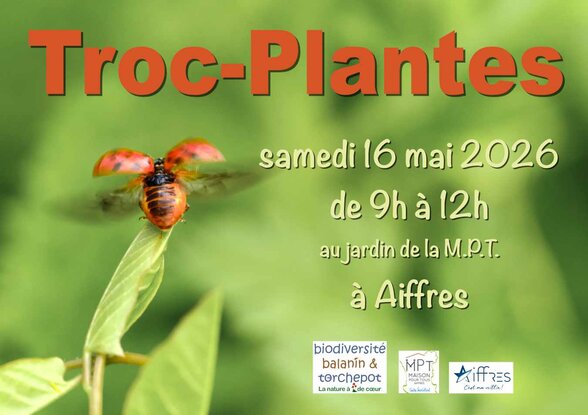 Affiche du Troc-Plantes avec une coccinelle en envol sur une feuille, logos des organisateurs MPT, ville d'Aiffres et biodiversité balanin - Agrandir l'image, fenêtre modale