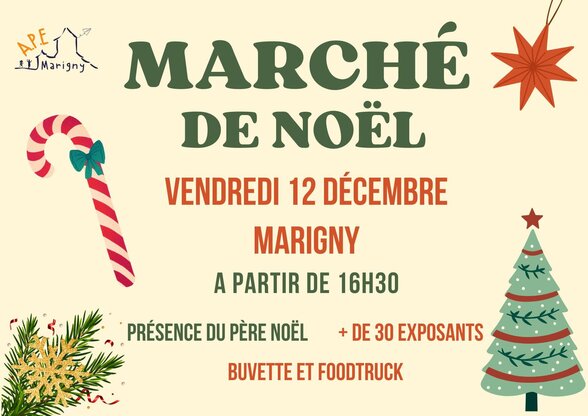 Affiche du marché de Noël de l'APE Marigny, vendredi 12 décembre à partir de 16h30, foodtruck sur place - Agrandir l'image, fenêtre modale