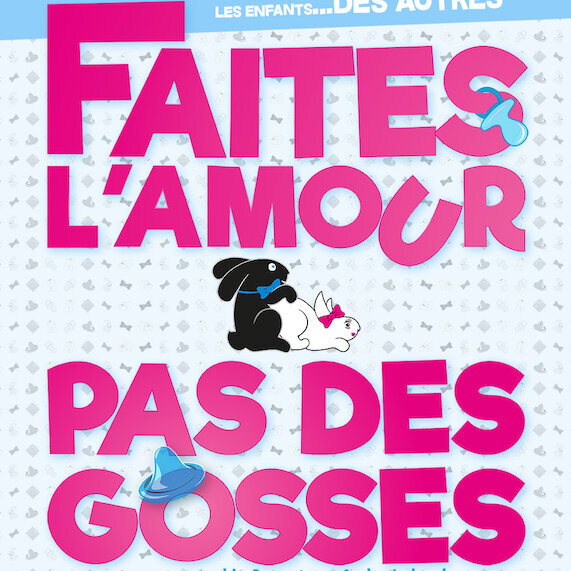Affiche de la comédie de Sophie Depooter et Sacha Judaszko — La comédie qui va vous faire aimer les enfants… des autres - Agrandir l'image, fenêtre modale