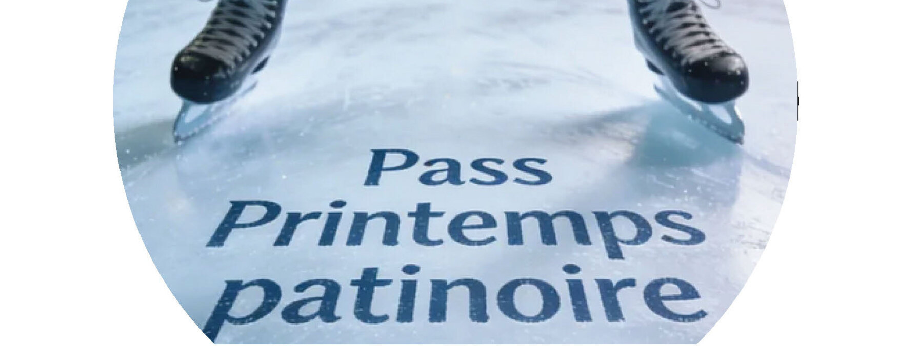 Affiche Pass Printemps Patinoire Niort Agglo – renseignements au 05 49 79 11 08 ou sur patinoire.niortaggerlo.fr