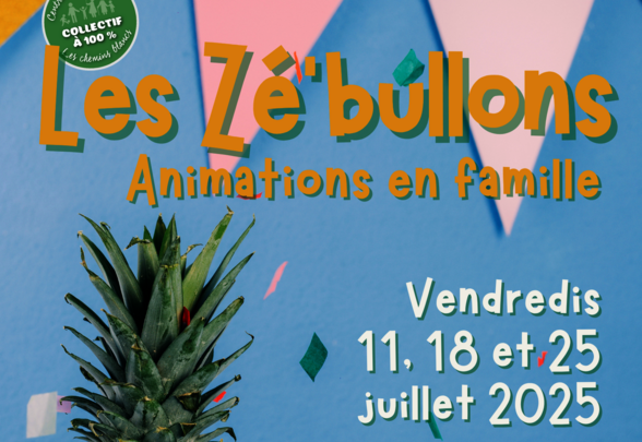 Affiche Les Zé'bullons – animations en famille, vendredis 11, 18 et 25 juillet 2025, 17h à 19h30, Parc Massujat - Agrandir l'image, fenêtre modale