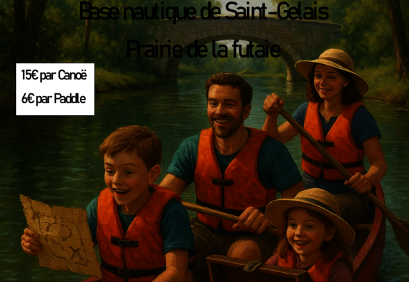 Affiche : base nautique de Saint-Gelais – Prairie de la futaie, 14h à 19h, 15 € par canoë et 6 € par paddle - Agrandir l'image, fenêtre modale