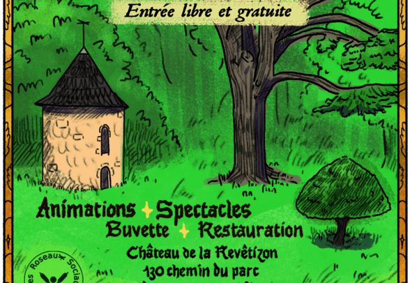 Affiche : vendredis 24 avril, 26 juin et 25 septembre 2016, 16h-20h, Château de la Revêtizon, entrée libre, animations et spectacles - Agrandir l'image, fenêtre modale