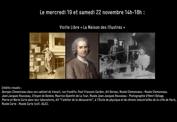 Affiche Visite Libre les 19 et 22 novembre 14h-18h, avec portraits de Clemenceau, Rousseau et Pierre et Marie Curie - Agrandir l'image, fenêtre modale