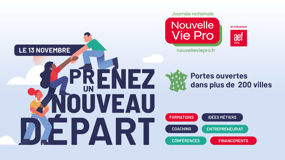 Affiche Nouvelle Vie Pro du 13 novembre : portes ouvertes dans plus de 200 villes, formations, coaching et entrepreneuriat - Agrandir l'image, fenêtre modale