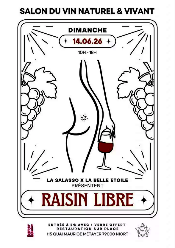 Affiche « Raisin Libre », salon du vin naturel co-organisé par La Salasso et La Belle Étoile, restauration sur place. - Agrandir l'image, fenêtre modale