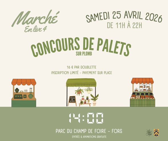 Affiche Marché en live 4 – Parc du Champ de Foire, Fors – Entrée gratuite – Concours de palets sur plomb, 16 €/doublette, paiement sur place - Agrandir l'image, fenêtre modale