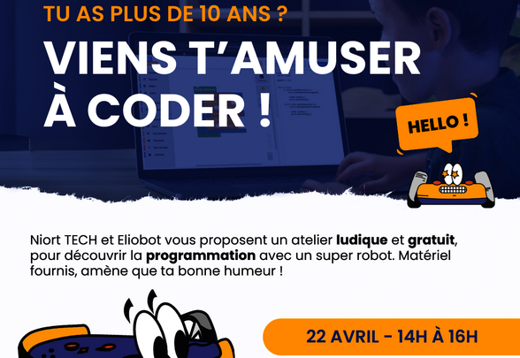Affiche Niort TECH et Eliobot : atelier gratuit avec le robot Elio pour les plus de 10 ans, le 22 avril de 14h à 16h - Agrandir l'image, fenêtre modale