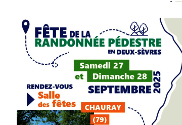 Affiche : Fête de la Randonnée Pédestre en Deux-Sèvres, samedi 27 et dimanche 28 septembre 2025, Salle des fêtes de Chauray (79) - Agrandir l'image, fenêtre modale